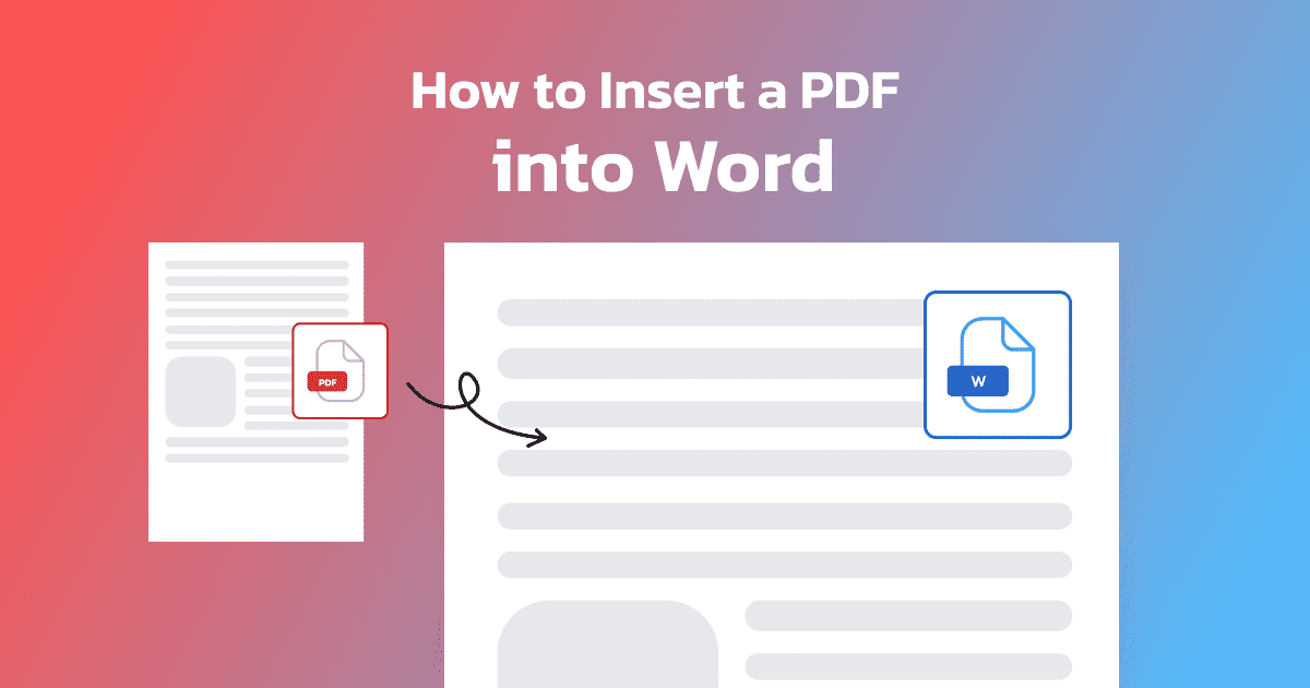 How to Insert a PDF into Word